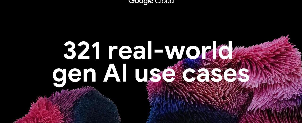 321 реальний кейс використання генеративного AI від провідних організацій 
